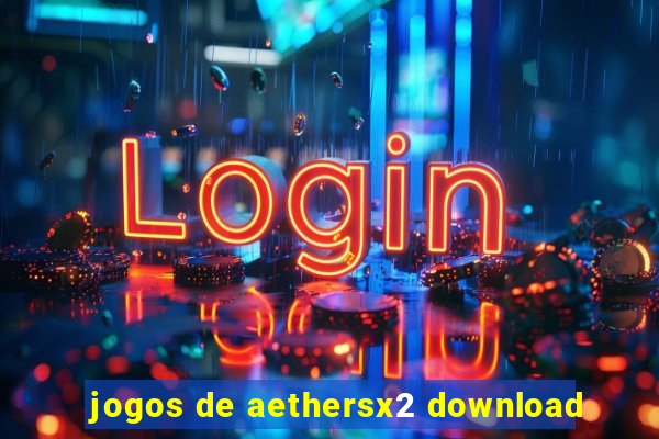 jogos de aethersx2 download